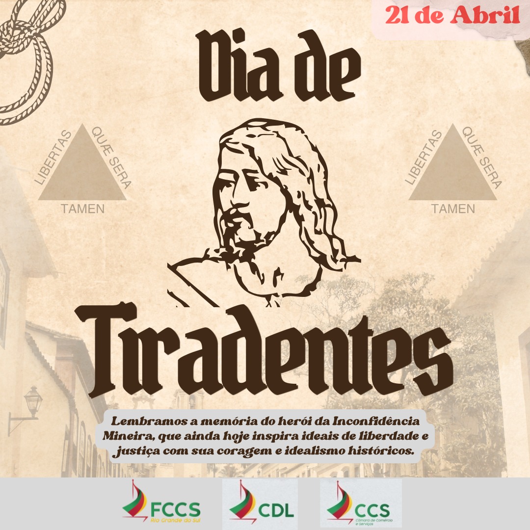 21 de abril – Dia de Tiradentes
