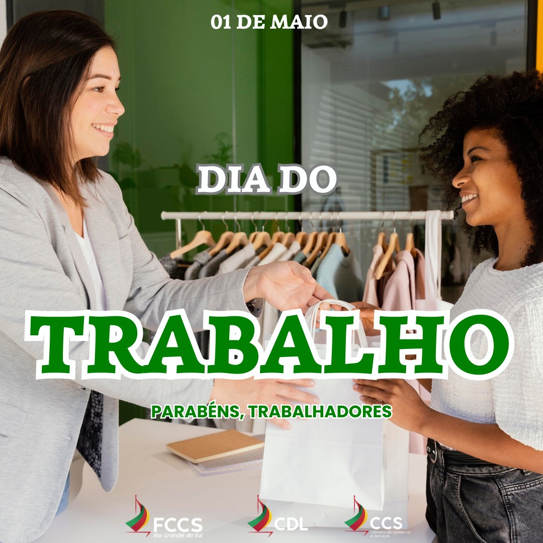 1o de maio – Dia do Trabalho