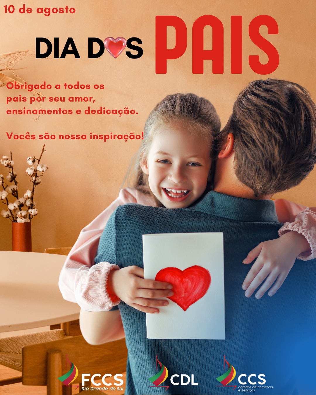 10 de agosto – Feliz Dia dos Pais