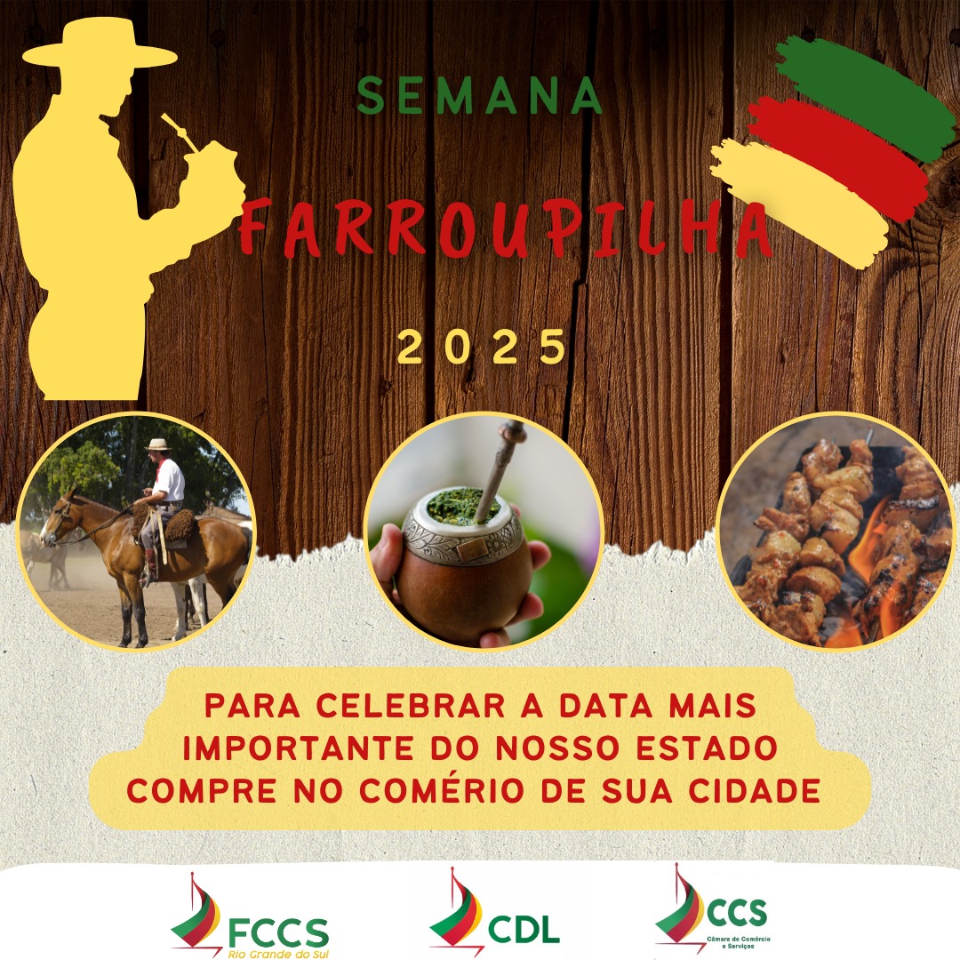 Celebre a Semana Farroupilha comprando no comércio de sua cidade