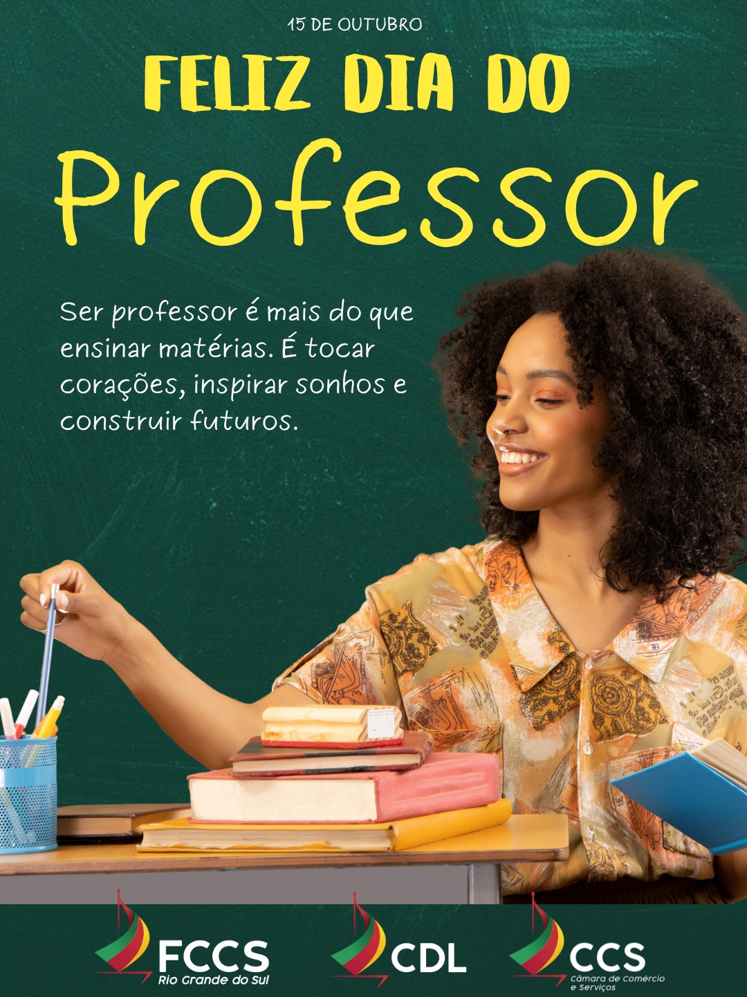 15 de outubro – Dia do Professor
