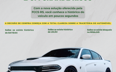 Nova solução oferecida pela FCCS-RS possibilita comprar carro com total segurança