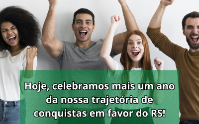8 de julho – data para celebrar mais um ano de conquistas em favor do RS