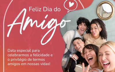 20 de julho – Dia do Amigo