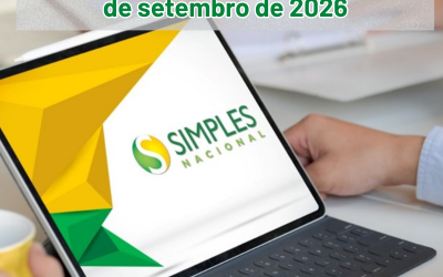 Opção pelo Simples Nacional para 2027 deve ser feita de 1o a 30 de setembro de 2026