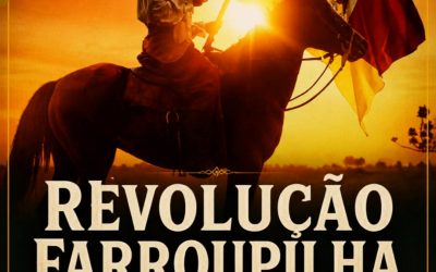 20 de Setembro – Celebramos os 191 anos da Revolução Farroupilha